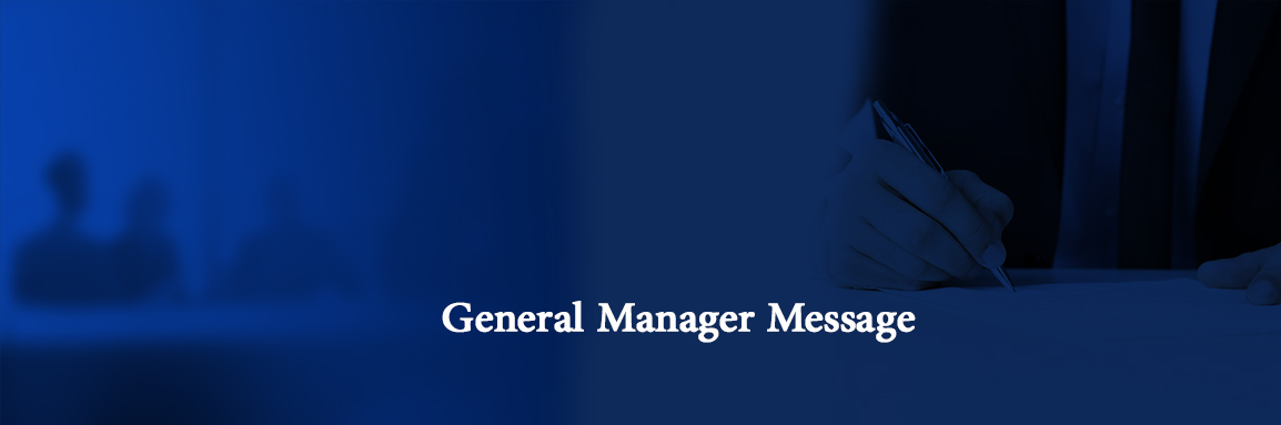 General Manager Message